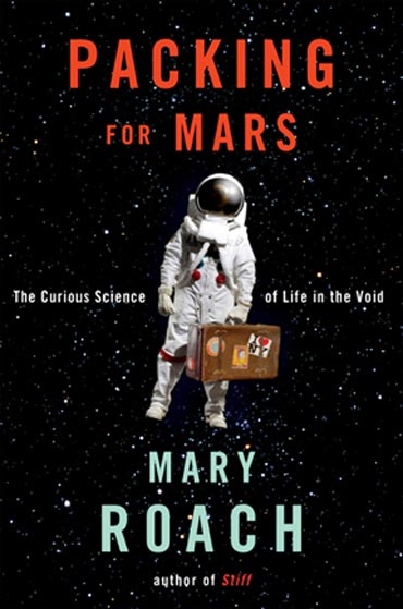 Packing for Mars by Mary Roach Cover